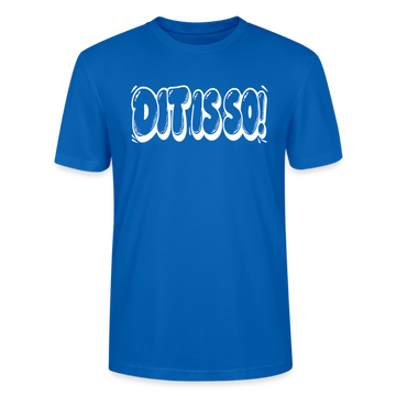 Berlin Shirt - DIT IS SO! - Bio Unisex T-Shirt mit Berliner Schnauze - Pfauenblau