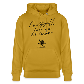 NACHTIGALL ICK HÖR DIR TRAPSEN-Unisex Bio-Hoodie - Ocker