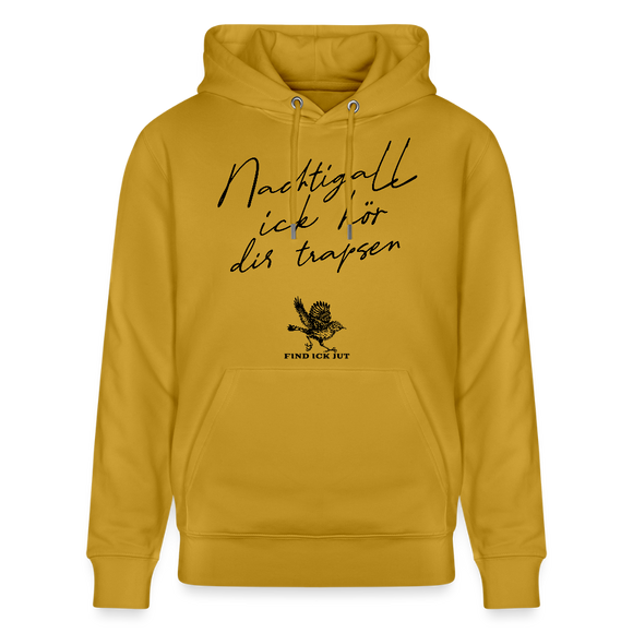 NACHTIGALL ICK HÖR DIR TRAPSEN-Unisex Bio-Hoodie - Ocker