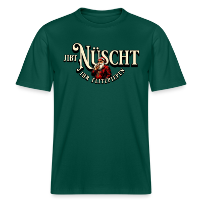 Berlin Shirt-JIBT NÜSCHT IHR FLITZPIEPEN- Unisex Relaxed Fit Bio - Forest