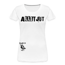 ALLET JUT-Frauen Premium Bio T-Shirt - Weiß
