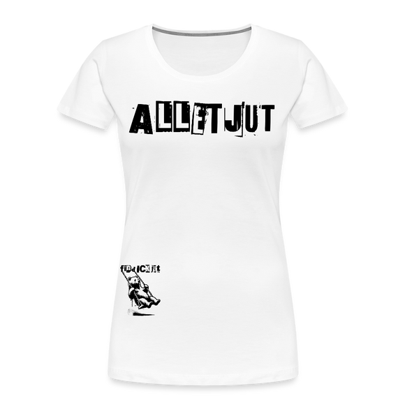 ALLET JUT-Frauen Premium Bio T-Shirt - Weiß