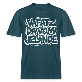 Berliner Spruch-VAFATZ DA VOM JELÄNDE- RELAXED FIT Unisex Bio T-Shirt - Dunkles Petrol