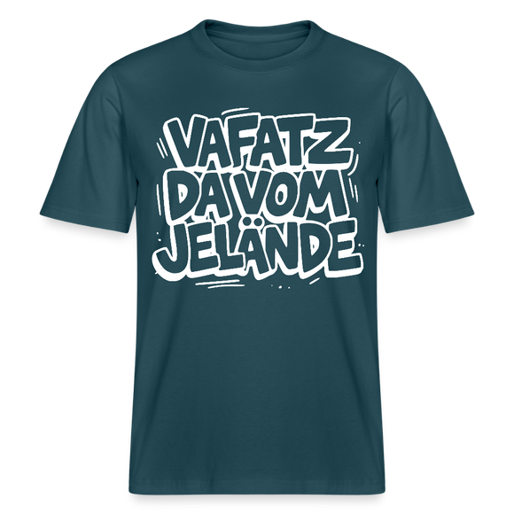 Berliner Spruch-VAFATZ DA VOM JELÄNDE- RELAXED FIT Unisex Bio T-Shirt - Dunkles Petrol