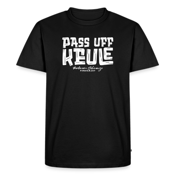 Berliner Spruch-PASS UFF KEULE-Männer Premium T-Shirt - Schwarz