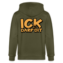 ICK DARF DIT - Unisex Bio-Kapuzenjacke - Khaki