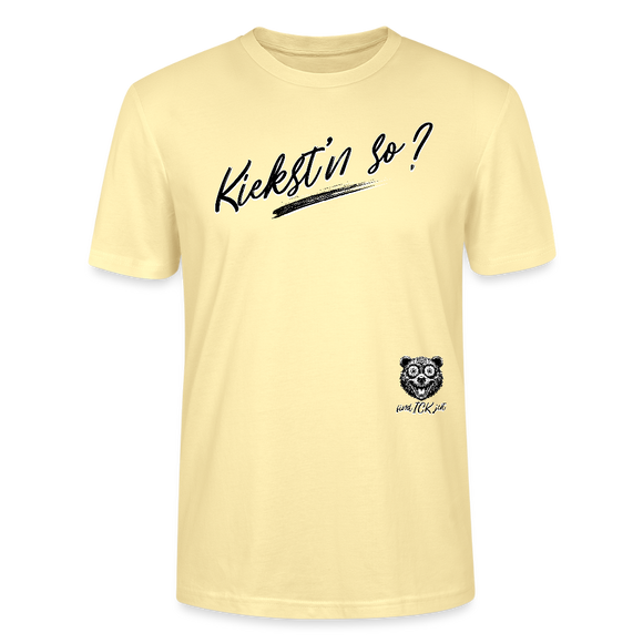 schwarzer, weiss umrandeter Schriftzug "Kiekst'n so?" im Berliner Dialekt, geschrieben in einer dynamischen, handgezeichneten Pinselstrich-Optik. - auf Bio unisex T-shirt- Creme