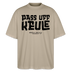 Berliner Spruch-PASS UFF KEULE-Oversized Unisex Bio T-Shirt - Steingrau