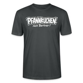 witziges Berlin Shirt-PFANNKUCHEN, NICH BERLINER-Unisex T-Shirt BIO - Anthrazit
