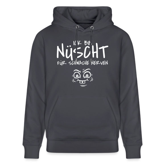 ICK BIN NÜSCHT FÜR SCHWACHE NERVEN-Unisex Bio-Hoodie - Indigoblau