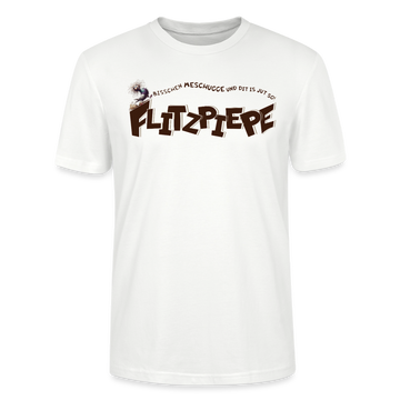 BERLINER FLITZPIEPE - Unisex BIO T-Shirt - Weiß