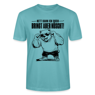 lustiger Berliner Bär mit Berliner Schnauze-NETT KANN ICK OOCH-Unisex T-Shirt - Pastelltürkis