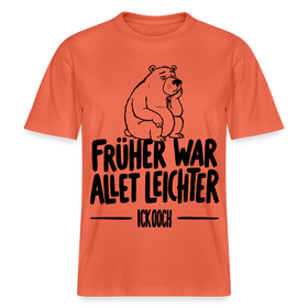 FRÜHER WAR ALLET LEICHTER-ICK OOCH-RELAXED FIT Unisex Organic T-Shirt - Hellrot
