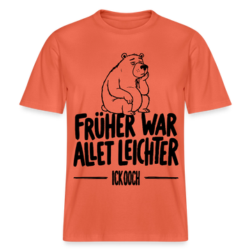 FRÜHER WAR ALLET LEICHTER-ICK OOCH-RELAXED FIT Unisex Organic T-Shirt - Hellrot