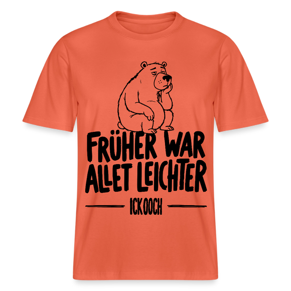 FRÜHER WAR ALLET LEICHTER-ICK OOCH-RELAXED FIT Unisex Organic T-Shirt - Hellrot