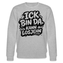 ICK BIN DA KANN LOSJEHN-Unisex Bio-Sweatshirt mit Berliner Spruch - Grau meliert