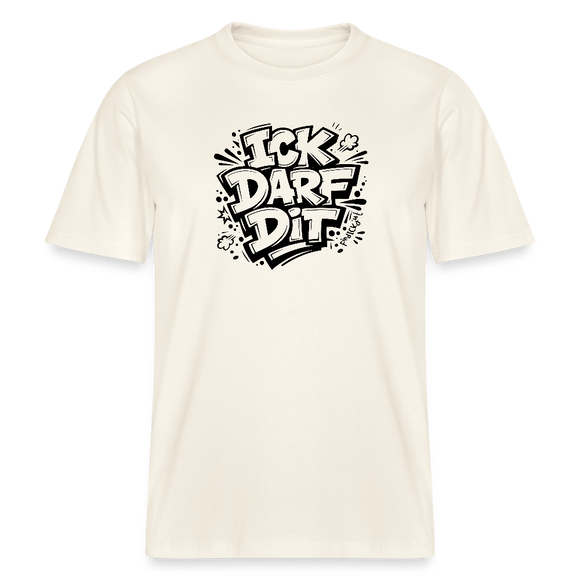 Berlin Shirt-ICK DARF DIT- RELAXED FIT Unisex bio T-Shirt - Naturweiß 