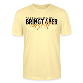 NETT KANN ICK OOCH - Unisex T-Shirt CRAFTER - Creme