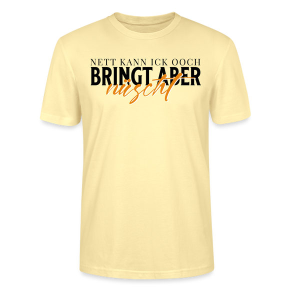 NETT KANN ICK OOCH - Unisex T-Shirt CRAFTER - Creme
