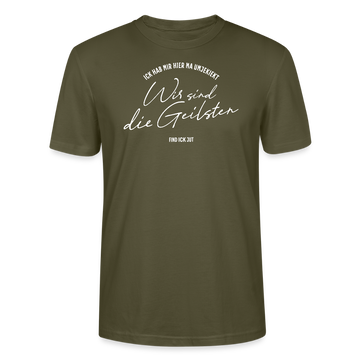 WIR SIND DIE GEILSTEN-Berlin26-Unisex T-Shirt bio - Khaki