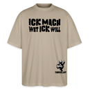 ICK MACH WAT ICK WILL-Oversized Unisex Bio T-Shirt II - Steingrau