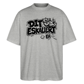 Berliner Schnauze-DIT ESKALIERT EH-Oversized Unisex Bio T-Shirt - Grau meliert