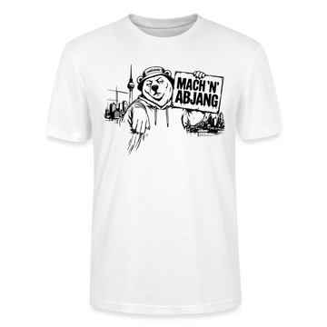 Dit freundliche Shirt mit Berliner Schnauze-MACH 'N ABJANG-Unisex Bio T-Shirt - Weiß