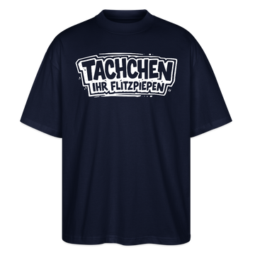 Berlin Shirt-TACHCHEN IHR FLITZPIEPEN-Oversized Unisex Bio T-Shirt - Navy