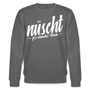 Berliner Spruch-NÜSCHT FÜR SCHWACHE NERVEN-Unisex Bio-Sweatshirt - Anthrazit