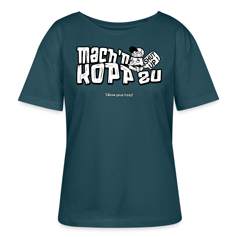 MACH N KOPP ZU-Rundhals Frauen Bio-T-Shirt - Dunkles Petrol