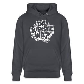 DA KIEKSTE WA?-Unisex Bio-Hoodie-mit Berliner Spruch - Indigoblau