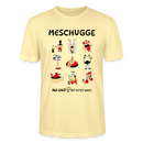 Berliner Verrücktheit-MESCHUGGE-Unisex T-Shirt BIO - Creme