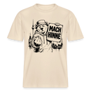 Berlin Souvenir mit Berliner Schnauze-MACH HINNE- RELAXED FIT Unisex Organic T-Shirt - Natur