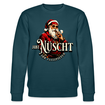 JIBT NÜSCHT IHR FLITZPIEPEN-Unisex Bio-Sweatshirt II - Dunkles Petrol