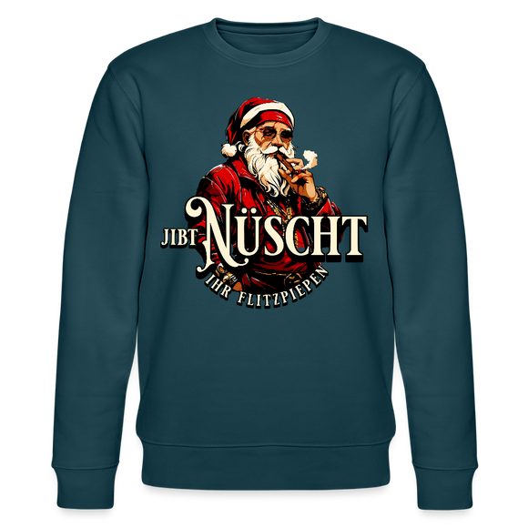 JIBT NÜSCHT IHR FLITZPIEPEN-Unisex Bio-Sweatshirt II - Dunkles Petrol