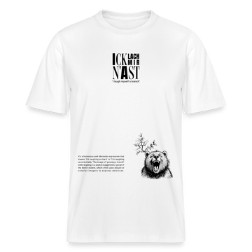 ICK LACH MIR N AST-Relaxed Fit Unisex Bio-T-Shirt - Weiß