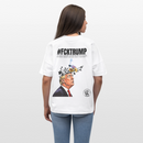 #FCKTRUMP-Oversized Unisex Bio T-Shirt - Weiß