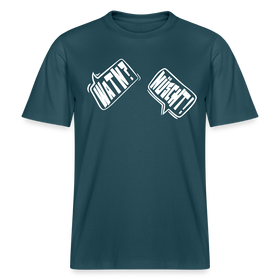 WATN? NÜSCHT!-Relaxed Fit Unisex Bio-T-Shirt - Dunkles Petrol