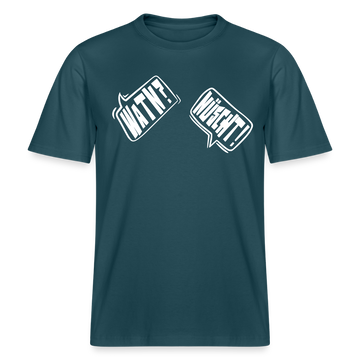 WATN? NÜSCHT!-Relaxed Fit Unisex Bio-T-Shirt - Dunkles Petrol