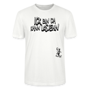ICK BIN DA-Unisex BIO T-Shirt - Weiß