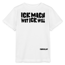 ICK MACH WAT ICK WILL-Kinder T-Shirt BIO - Weiß