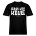 PASS UFF KEULE- RELAXED FIT Unisex Organic T-Shirt mit Berliner Schnauze - Schwarz