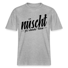 Berlin Shirt-NÜSCHT FÜR SCHWACHE NERVEN- RELAXED FIT Unisex Organic T-Shirt mit Berliner Spruch - Grau meliert