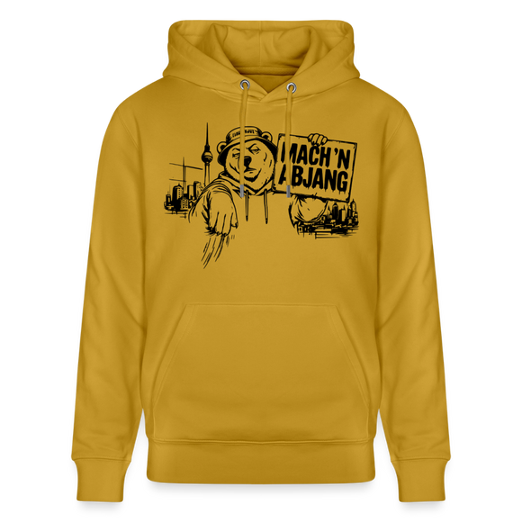 Berliner Spruch- MACH 'N ABJANG -Unisex Bio-Hoodie - Ocker