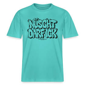 Berlin Shirt-NÜSCHT DARF ICK-RELAXED FIT Unisex Organic T-Shirt - Poolblau