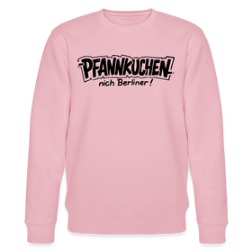 Berliner Schnauze-PFANNKUCHEN, nich Berliner!-Unisex Bio-Sweatshirt - Hellrosa