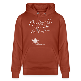 NACHTIGALL ICK HÖR DIR TRAPSEN-Unisex Bio-Hoodie - Terrakotta