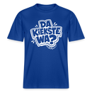 Berlin Shirt mit Spruch-DA KIEKSTE WA- RELAXED FIT Unisex Bio T-Shirt - Dunkelblau