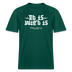 Dit ist Berliner Gelassenheit-ET IS WIE'T IS- RELAXED FIT Unisex Organic T-Shirt - Forest