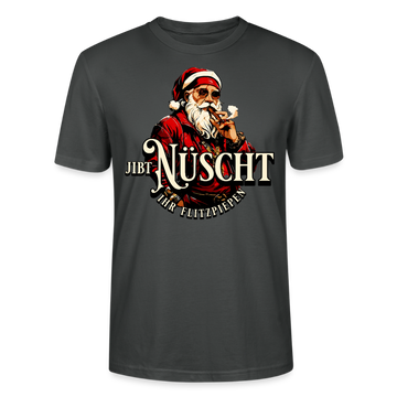 Weihnachten in Berlin-JIBT NÜSCHT IHR FLITZPIEPEN- Unisex T-Shirt BIO - Anthrazit
